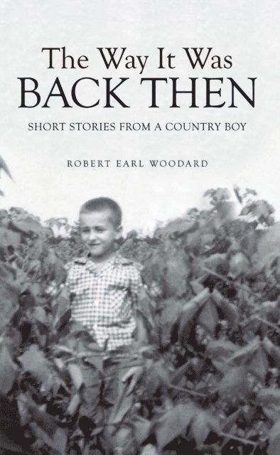 Robert Earl Woodard - Way It Was Back Then, E-bok. Tillgänglighet: Lägg i varukorg