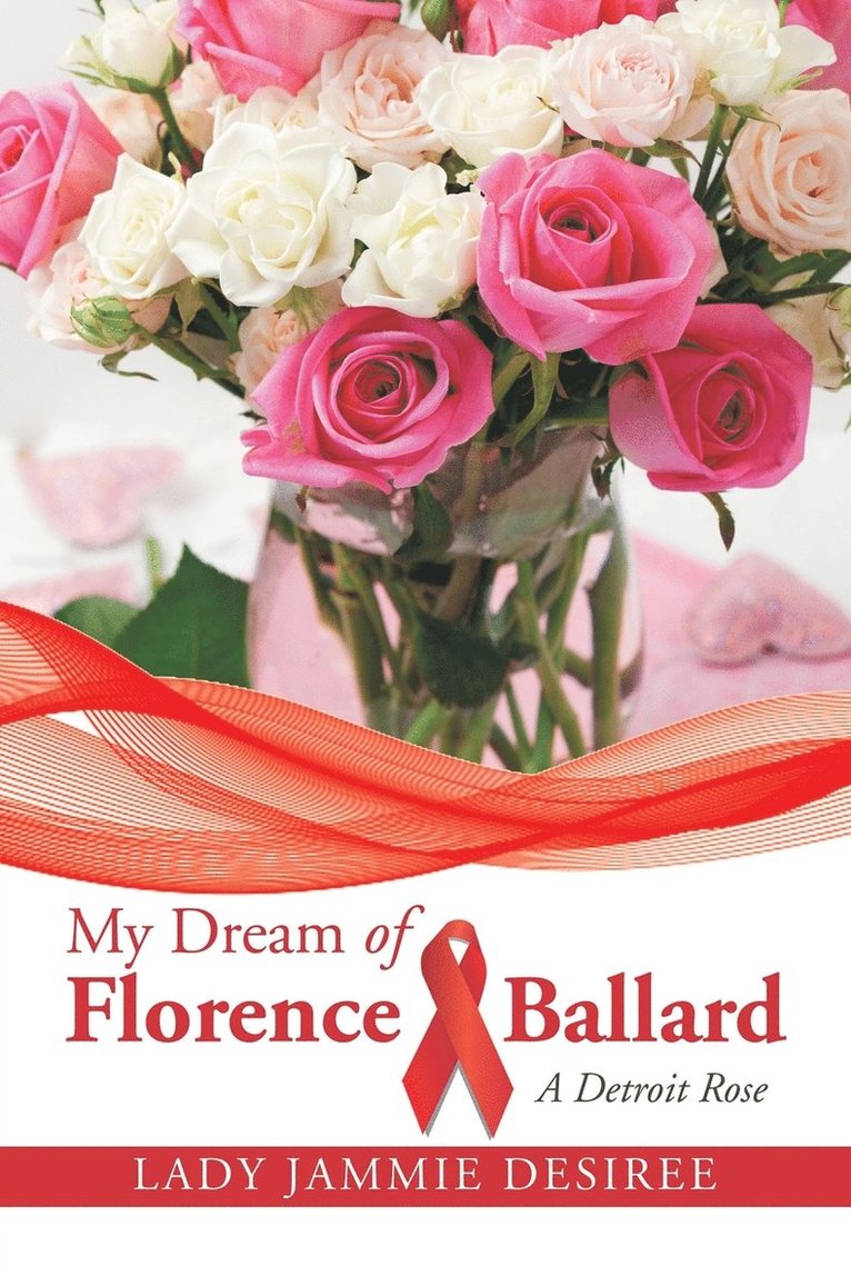 Lady Jammie Desiree - My Dream of Florence Ballard, Häftad. Tillgänglighet: Lägg i varukorg