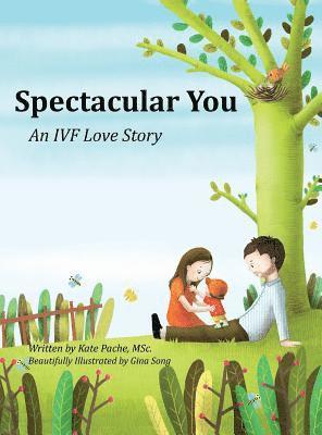 Kate Pache - Spectacular You, Inbunden