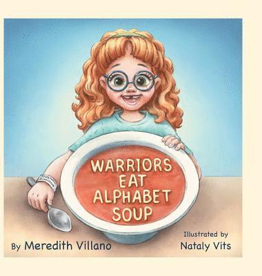 Meredith Villano - Warriors Eat Alphabet Soup, Inbunden