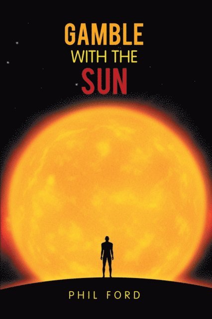 Phil Ford - Gamble with the Sun, E-bok