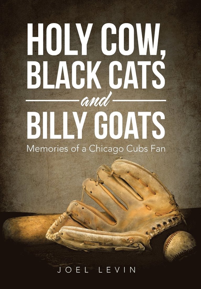 Joel Levin - Holy Cow, Black Cats and Billy Goats, Inbunden