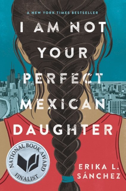 Erika L. Sanchez - I Am Not Your Perfect Mexican Daughter, E-bok