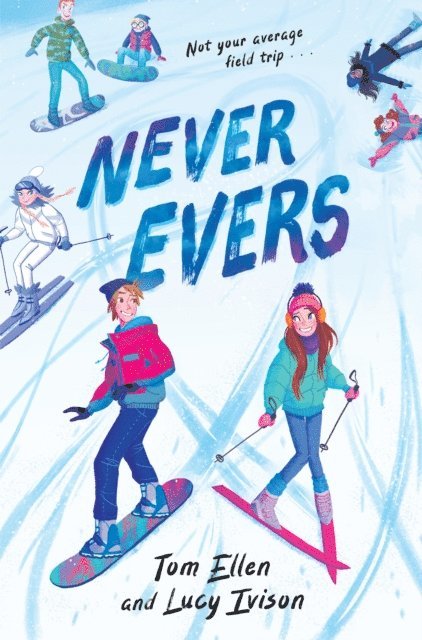 Tom Ellen, Lucy Ivison - Never Evers, E-bok