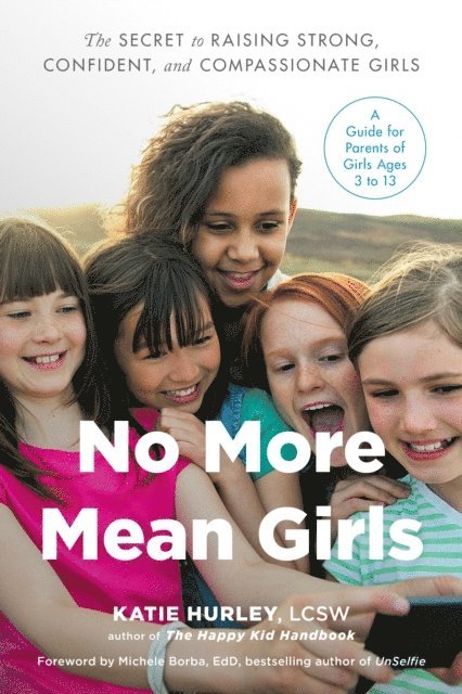 Katie Hurley - No More Mean Girls, E-bok