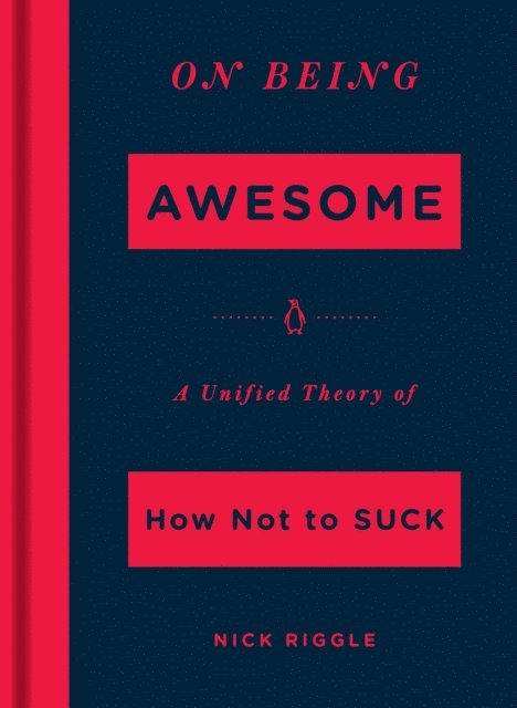 Nick Riggle - On Being Awesome, E-bok
