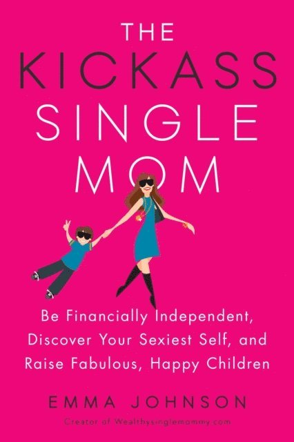 Emma Johnson - Kickass Single Mom, E-bok