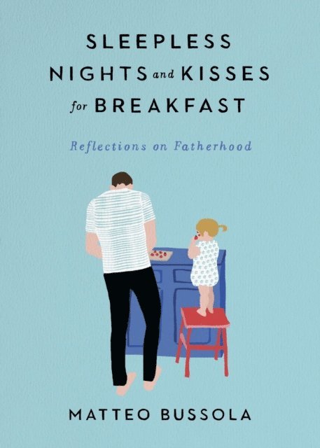 Matteo Bussola - Sleepless Nights and Kisses for Breakfast, E-bok