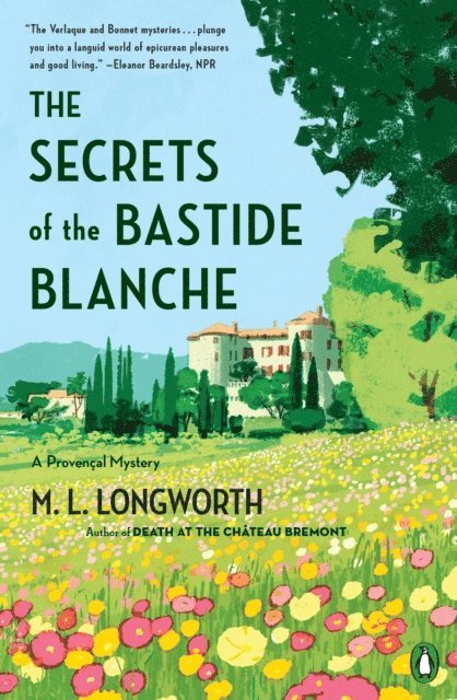 M. L. Longworth - Secrets of the Bastide Blanche, E-bok