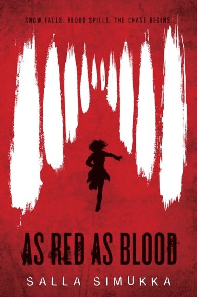 Salla Simukka - As Red as Blood, E-bok