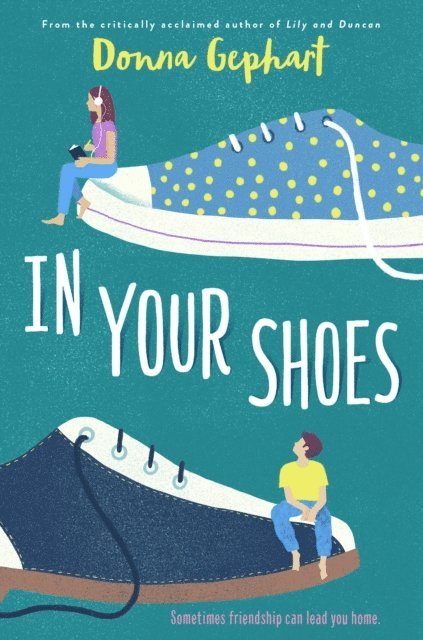 Donna Gephart - In Your Shoes, E-bok