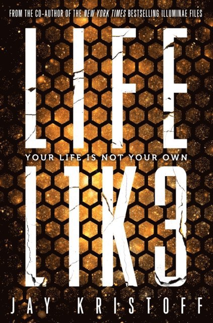 Jay Kristoff - LIFEL1K3 (Lifelike), E-bok
