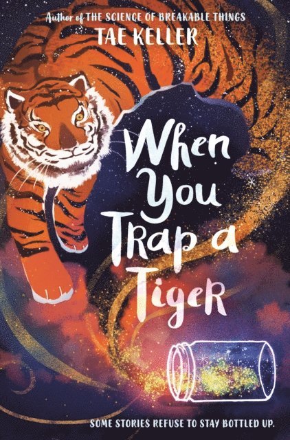Tae Keller - When You Trap a Tiger, E-bok