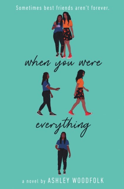 Ashley Woodfolk - When You Were Everything, E-bok
