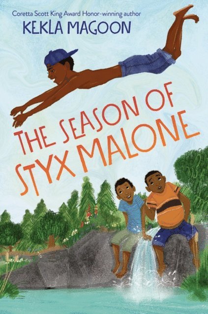 Kekla Magoon - Season of Styx Malone, E-bok