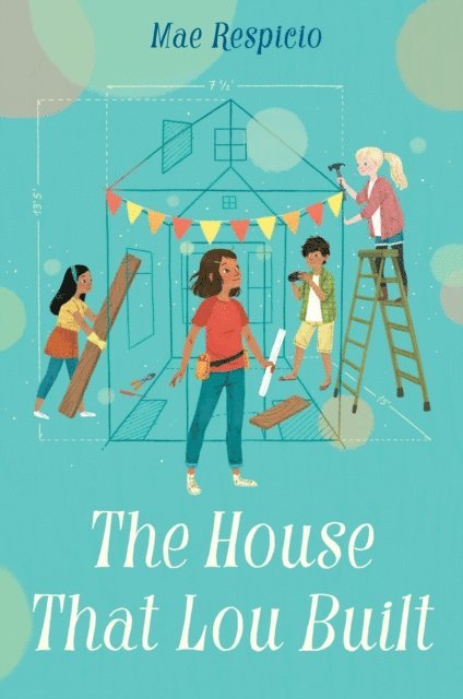 Mae Respicio - House That Lou Built, E-bok