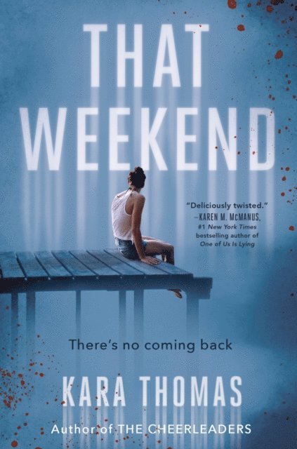 Kara Thomas - That Weekend, E-bok