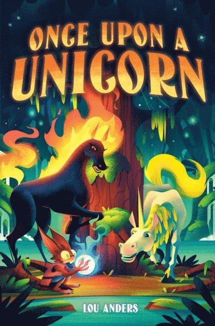 Lou Anders - Once Upon a Unicorn, E-bok
