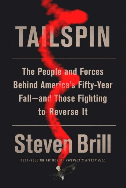 Steven Brill - Tailspin, E-bok