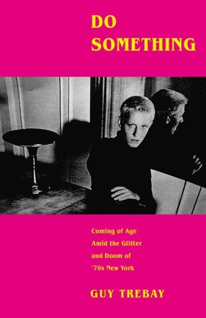 Guy Trebay - Do Something, E-bok
