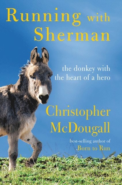 Christopher McDougall - Running with Sherman, E-bok