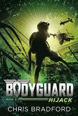 Chris Bradford - Bodyguard: Hijack (Book 3), Häftad. Tillgänglighet: Lägg i varukorg