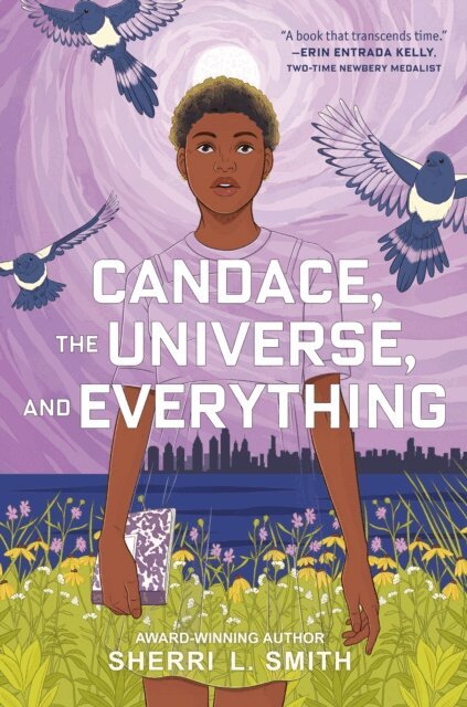 Sherri L. Smith - Candace, the Universe, and Everything, E-bok