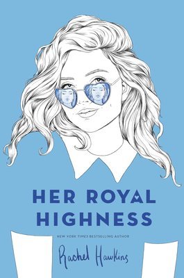 Hawkins, R: Her Royal Highness, Inbunden