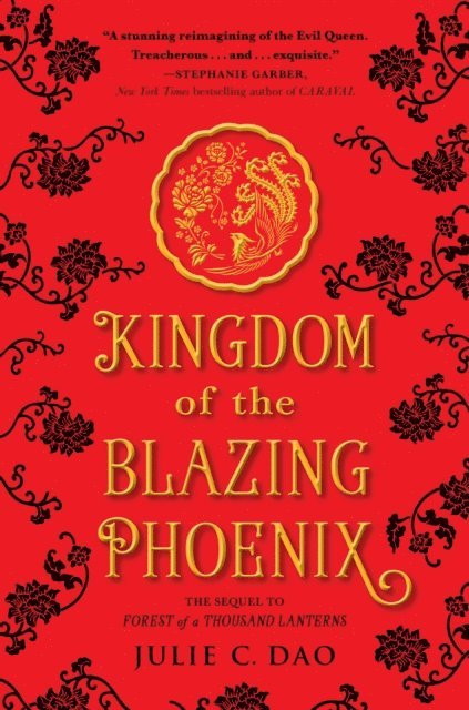 Julie C. Dao - Kingdom of the Blazing Phoenix, E-bok