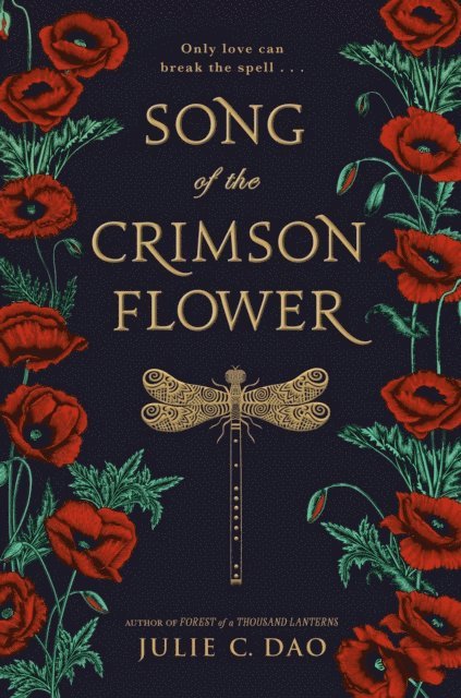 Julie C. Dao - Song of the Crimson Flower, E-bok
