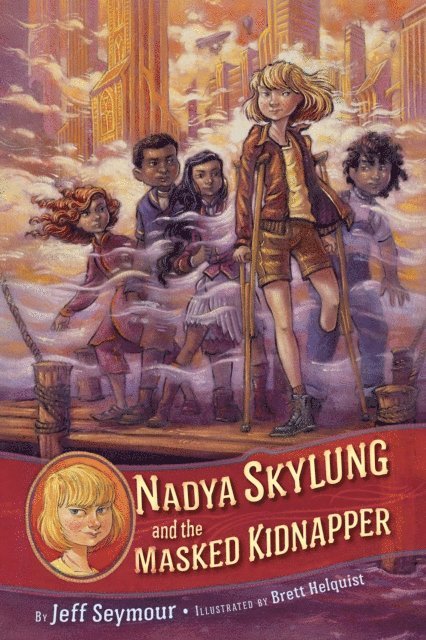 Jeff Seymour - Nadya Skylung and the Masked Kidnapper, E-bok