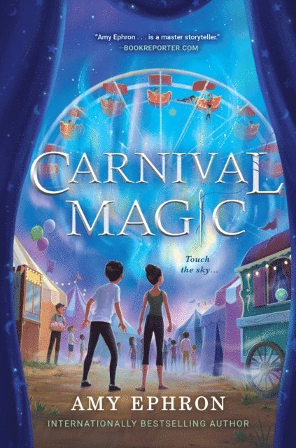 Amy Ephron - Carnival Magic, E-bok