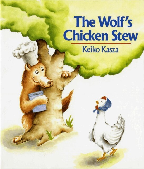 Keiko Kasza - Wolf's Chicken Stew, E-bok