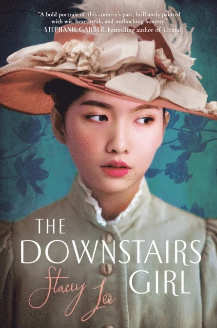 Stacey Lee - Downstairs Girl: Reese's YA Book Club, E-bok