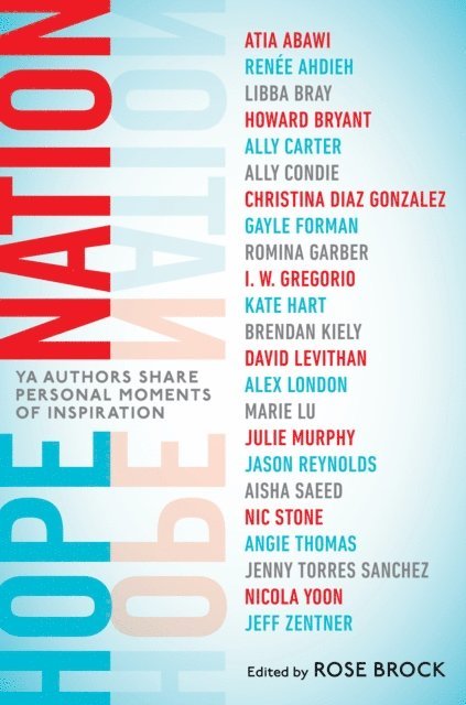 Marie Lu, Nicola Yoon, Jason Reynolds, Angie Thomas, Rose Brock - Hope Nation, E-bok