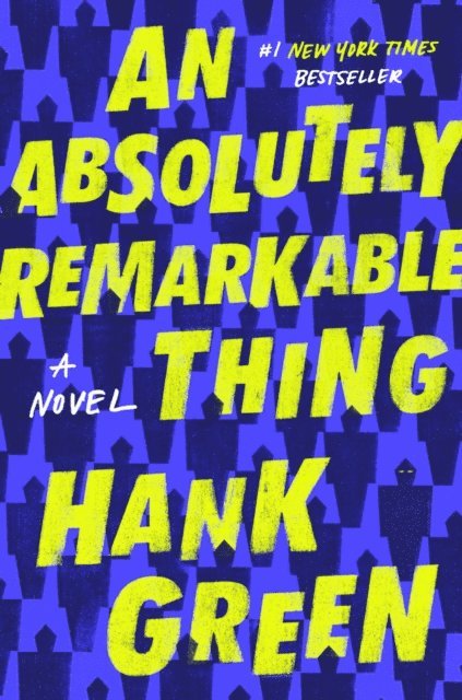 Hank Green - Absolutely Remarkable Thing, E-bok