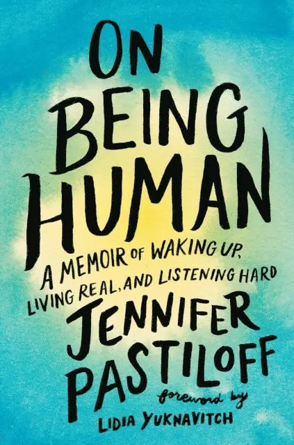 Jennifer Pastiloff - On Being Human, E-bok. Tillgänglighet: Lägg i varukorg