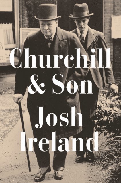Josh Ireland - Churchill & Son, E-bok