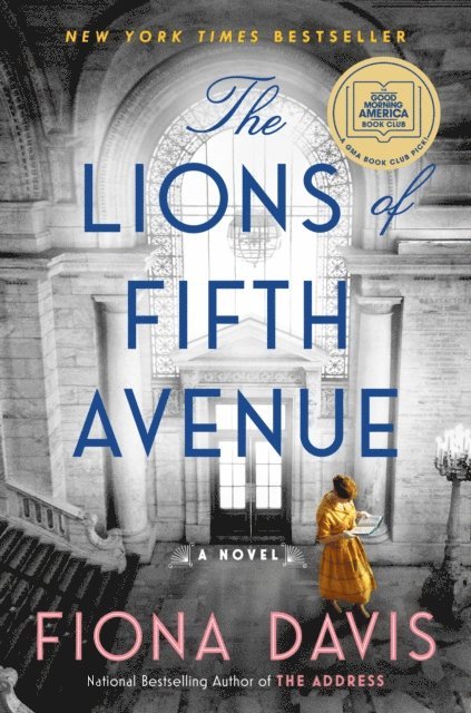 Fiona Davis - Lions of Fifth Avenue: A GMA Book Club Pick, E-bok