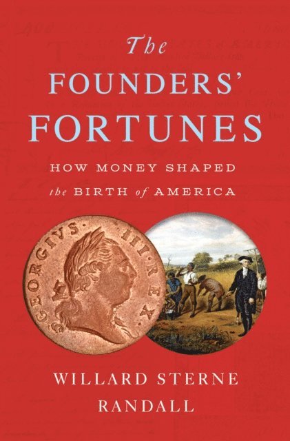 Willard Sterne Randall - Founders' Fortunes, E-bok. Tillgänglighet: Lägg i varukorg