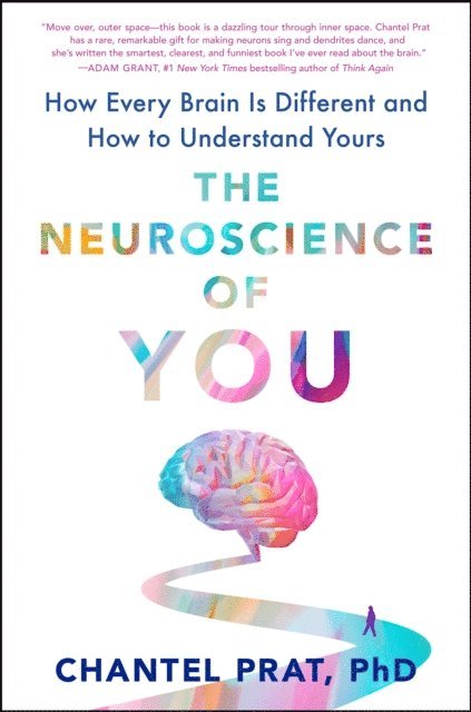 Chantel Prat - Neuroscience of You, E-bok