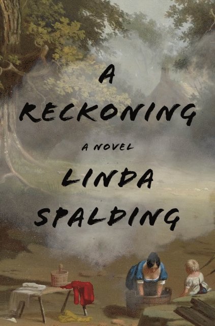 Linda Spalding - Reckoning, E-bok