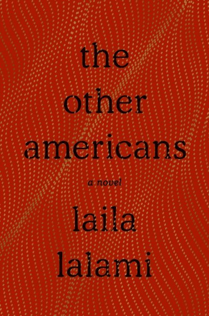 Laila Lalami - Other Americans, E-bok