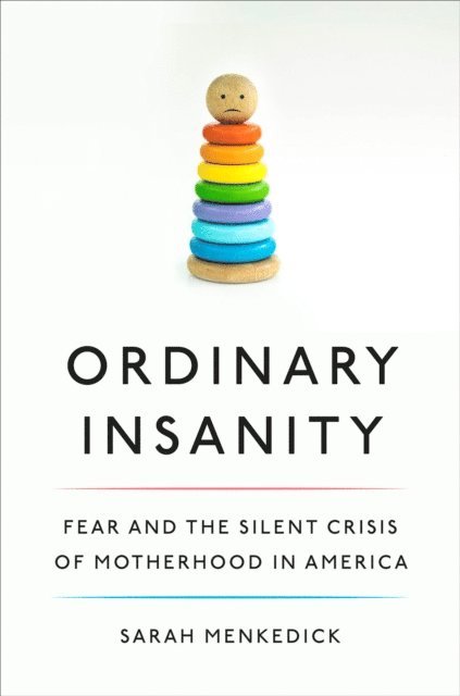 Sarah Menkedick - Ordinary Insanity, E-bok