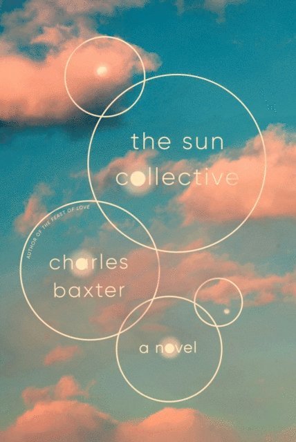 Charles Baxter - Sun Collective, E-bok