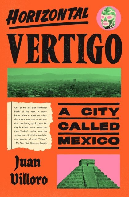Juan Villoro - Horizontal Vertigo, E-bok