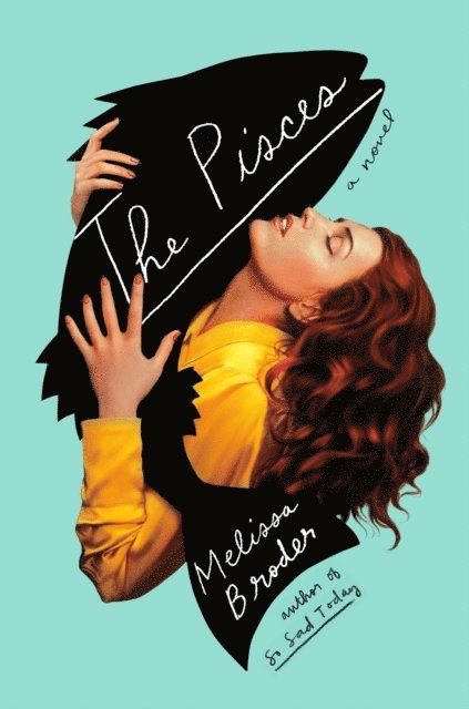 Melissa Broder - Pisces, E-bok