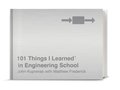 101 Things I Learned in Engineering School