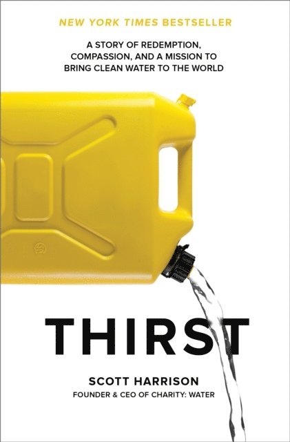 Scott Harrison - Thirst, E-bok
