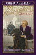 Shadow in the North: A Sally Lockhart Mystery